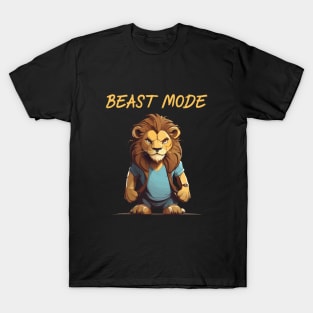 Beast mode for gym T-Shirt